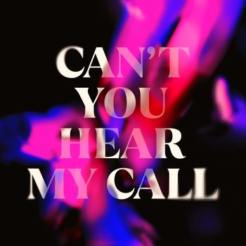 Can't You Hear My Call - Charlie Underhill